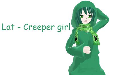 Mmd Creeper Girl Lat Ver Dl By Mutsukama On Deviantart