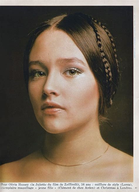 Olivia Hussey Olivia Hussey Beauty Hair Beauty