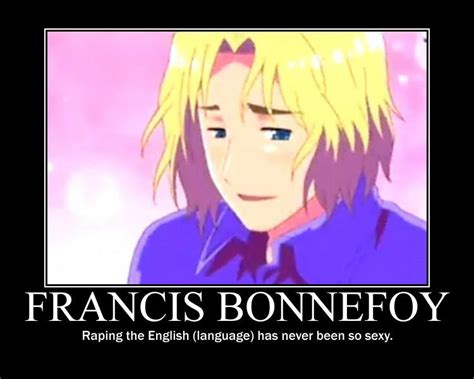 francis bonnefoy motivational by jessydanny on deviantart