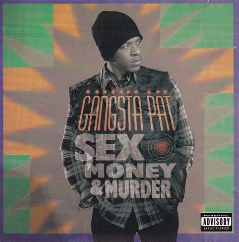 gangsta pat sex money and murder 1994 cd discogs