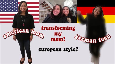 Transforming My American Mom Into A German Teen Youtube