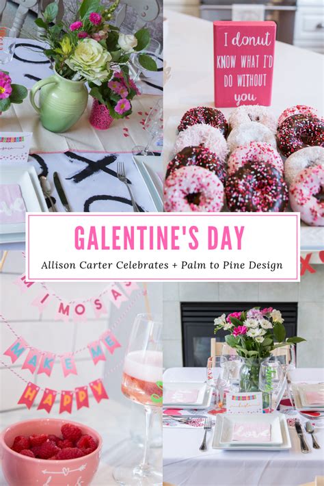 Treat Yourself With A Galentine S Day Party This Year Galentines