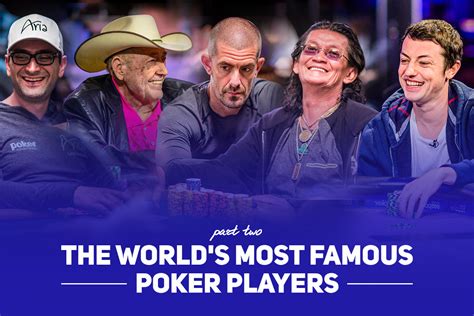 worlds  famous poker players part  poker central