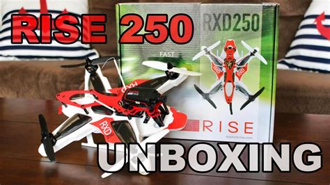 rise rxd extreme durability race drone unboxing thercsaylors youtube