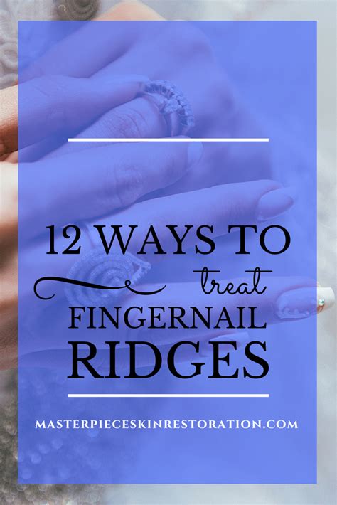 restore your skin and spirit feel beautiful fingernail ridges
