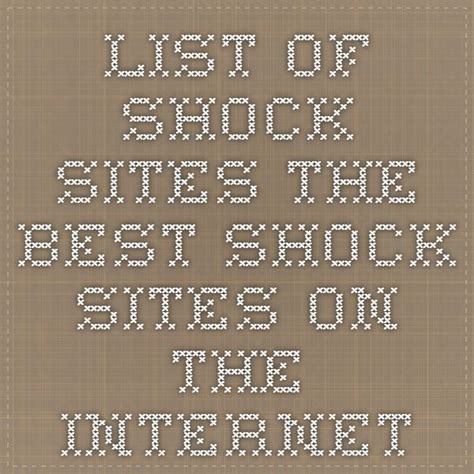 list  shock sites   shock sites   internet list good  shock