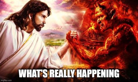 Jesus Vs Satan Memes Imgflip