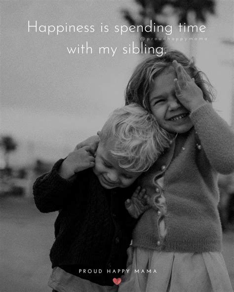 35 quotes about siblings and the love they have for each