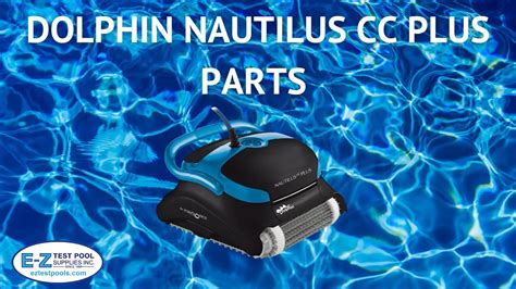 maytronics dolphin nautilus cc  parts youtube