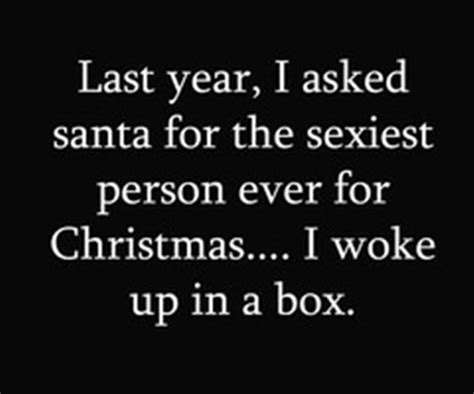 funny christmas quote about being sexy pictures photos
