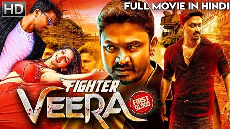 fighter veera full hindi dubbed   hd hd movies
