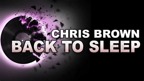 Chris Brown Back To Sleep Mp3 Song Hd 2015 Youtube
