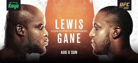 watch ufc 265 lewis vs gane live on kayo pay per view