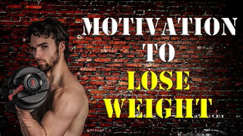 Motivation To Lose Weight And Get Fit Youtube