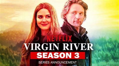 virgin river season 3 release date expected netflix series romantic