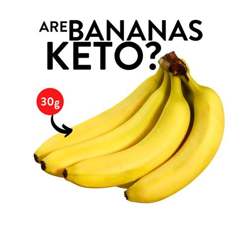 Are Bananas Keto Counting The Carbs In Bananas Keto Sweet Snacks