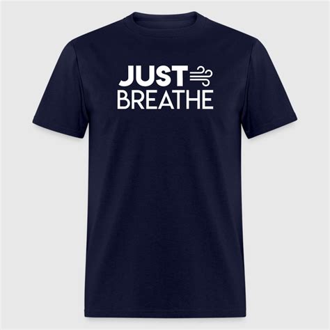 breathe  shirt spreadshirt