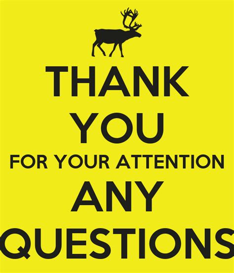 Thank You For Your Attention Any Questions Poster Dana Smith Keep