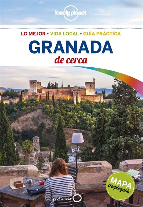 granada de cerca  lonely planet