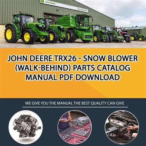 john deere trx snow blower walk  parts catalog manual   service manual