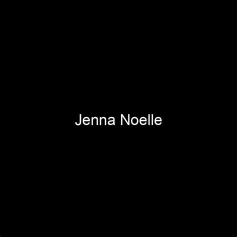 Fame Jenna Noelle Net Worth And Salary Income Estimation Mar 2024