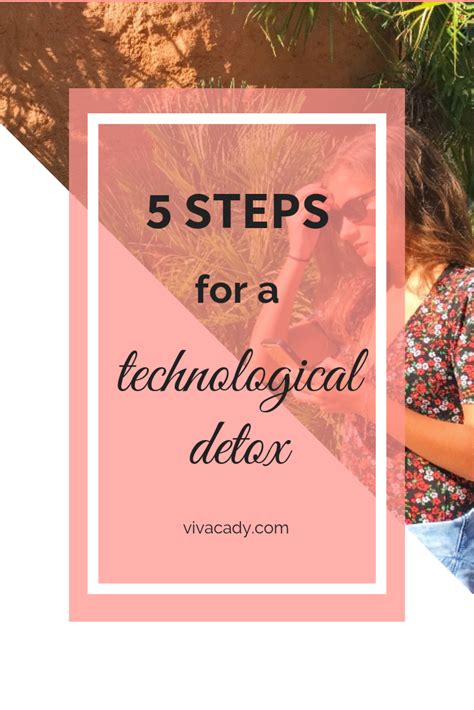 5 steps for a technological detox zelfzorg persoonlijke ontwikkeling