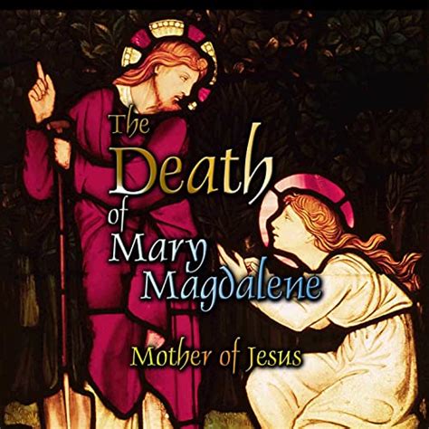 the death of mary magdalene mother of jesus by o h krill on amazon