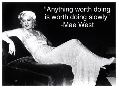 A Little Inspiration Maewest Mae West Quotes Mae West