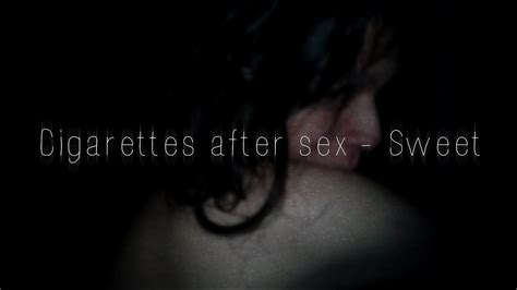 Cigarettes After Sex Sweet Lyrics Sub Español Youtube