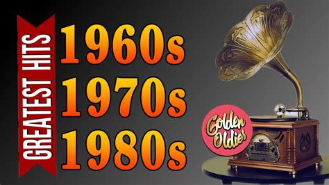 golden oldies 60s 70s 80s music greatest hits songs of all time