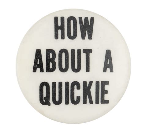How About A Quickie Busy Beaver Button Museum