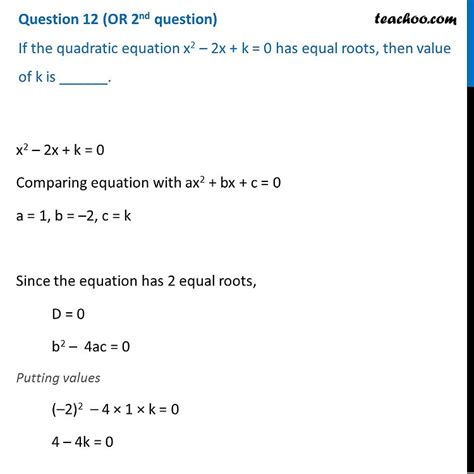 If The Quadratic Equation X 2 – 2x K 0 Has Equal Roots Then Value