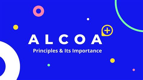 alcoa  principles   importance  data integrity