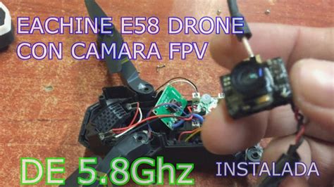 eachine  drone  camara fpv ghz instalada youtube