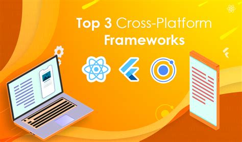 top  cross platform frameworks   date pairroxz technologies