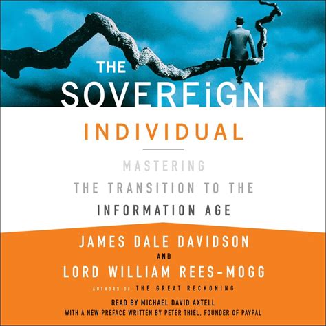 sovereign individual audiobook  james dale davidson lord william rees mogg michael david