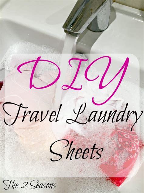 diy travel laundry sheets  good    long trips  laundry diy travel hacks travel