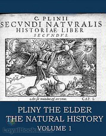 natural history  pliny  elder   loyal books