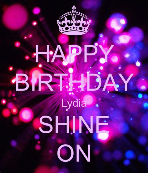 Happy Birthday Lydia Shine On Poster Annemarie Keep Calm O Matic