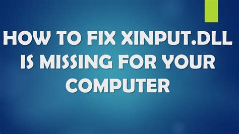 how to fix xinput1 3 dll is missing from your computer [windows 11 10