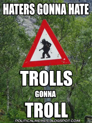 political memes troll sign meme trolls gonna troll