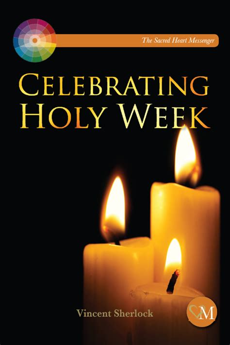 celebrating holy week messenger publications