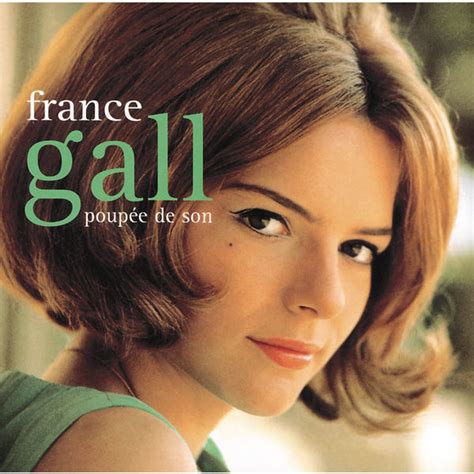 Best Of France Gall Télécharger Et écouter L Album