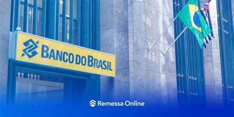 banco do brasil no exterior tire todas as suas dúvidas aqui remessa