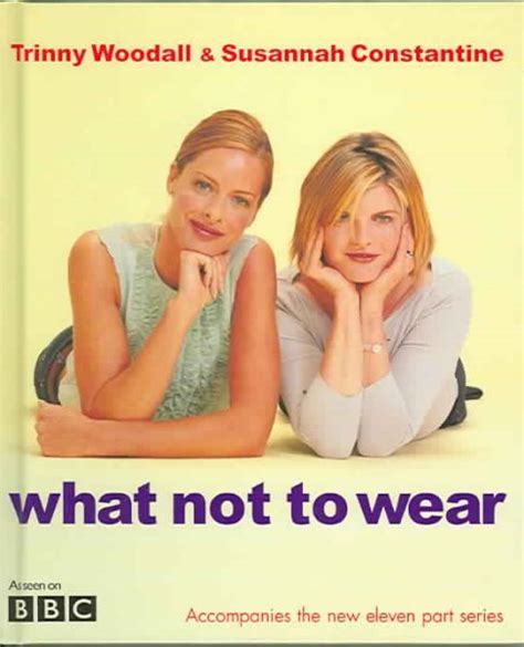 Trinny And Susannah Take On America What Your Clothes Say About You