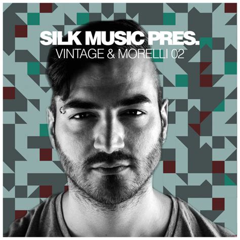 Silk Music Pres Vintage And Morelli 02 Compilation By Vintage