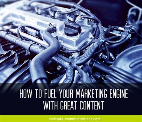 fuel  marketing engine  great content