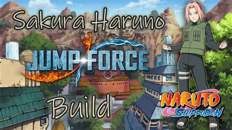 Sakura Haruno Jump Force Naruto Cac Build Youtube