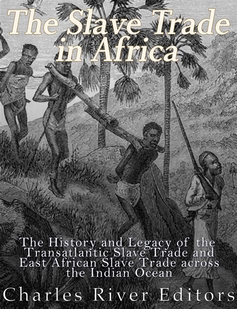 buy the slave trade in africa the history and legacy of the