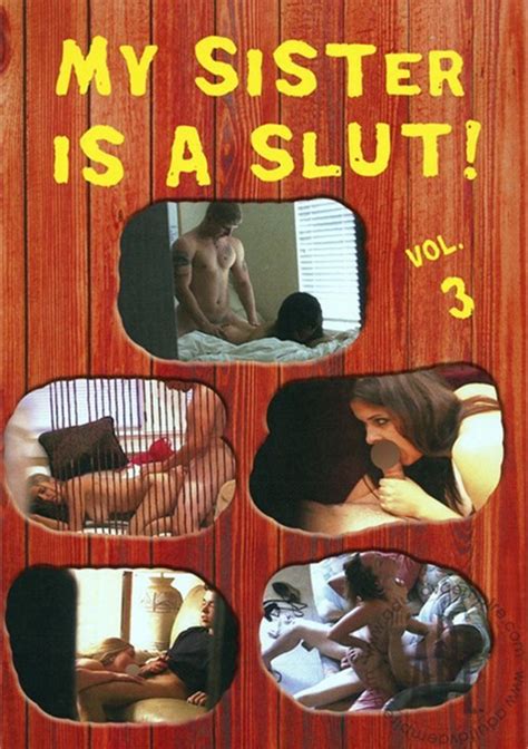 my sister is a slut vol 3 2008 adult dvd empire